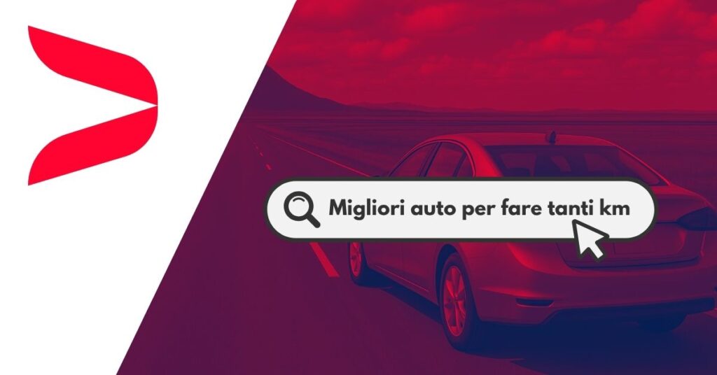 Migliori auto per fare tanti km