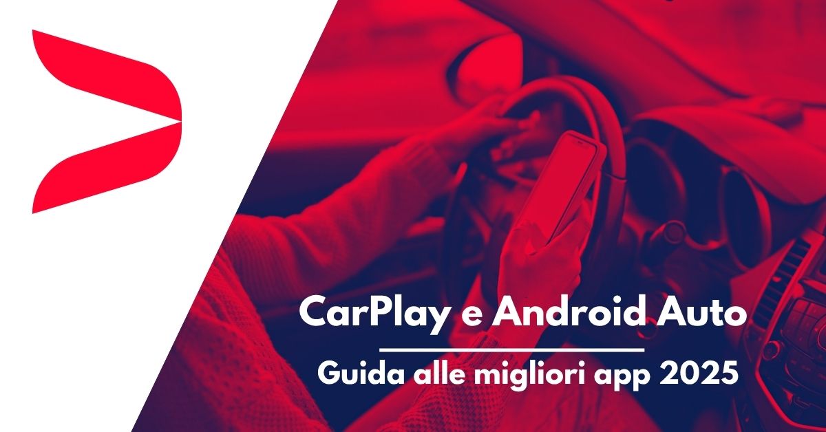 Migliori app carplay e Android Auto
