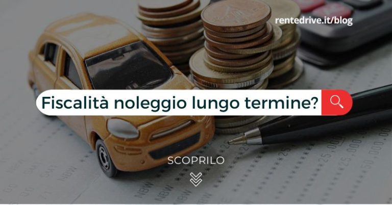 iscalità noleggio lungo termine sfondo|fiscalità del noleggio a lungo termine|