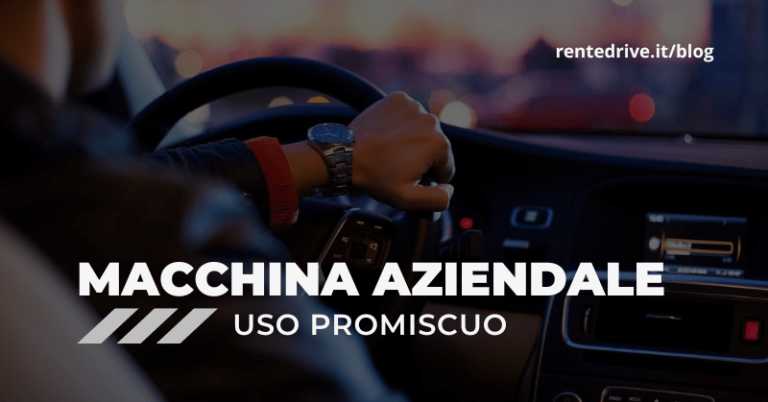 Macchina aziendale uso promiscuo noleggio|