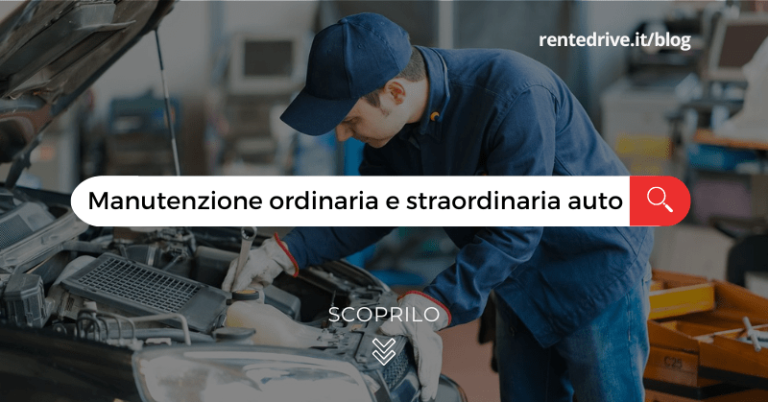 Manutenzione ordinaria e straordinaria auto di cosa si tratta|