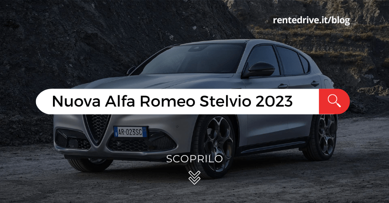 Nuova Alfa Romeo Stelvio 2023|Alfa Romeo Stelvio 2023|informazioni noleggio lungo termine|Alfa Romeo Stelvio