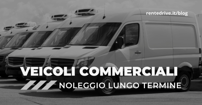 |veicoli commerciali|Veicoli commerciali noleggio lungo termine è possibile|furgone a noleggio lungo termine