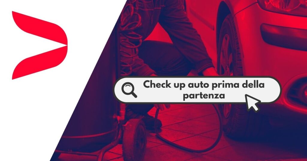 Check up auto prima della partenza